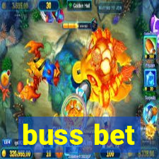 buss bet